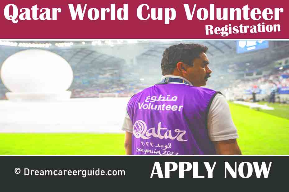 Qatar World Cup Volunteer Application Register Now