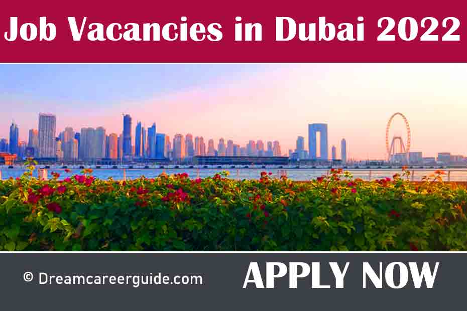 Urgent Job Vacancies In Dubai 2022
