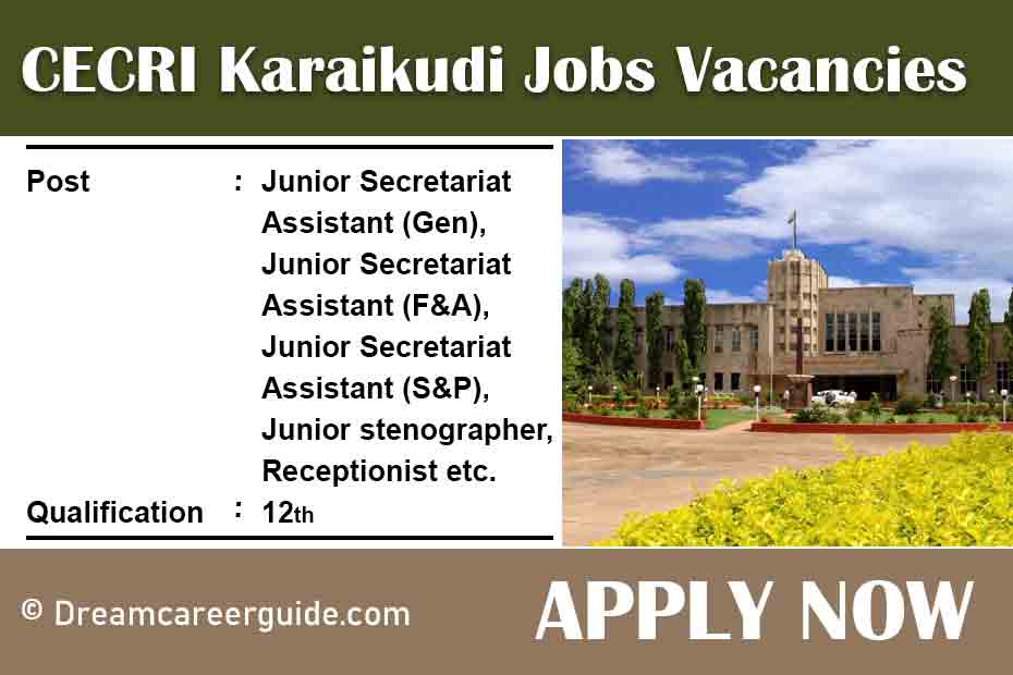 CECRI Karaikudi Jobs Vacancies 2022