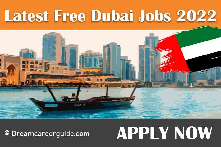 UAE Job Vacancy 2022 for Freshers and Experienced Candidates