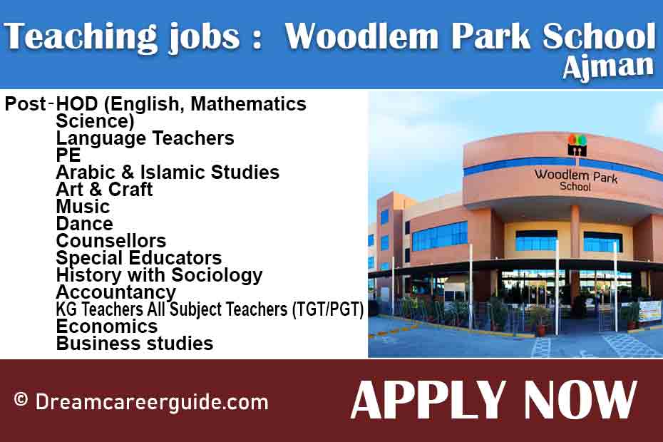 Ajman School Careers 2022-023 in Woodlem Park School