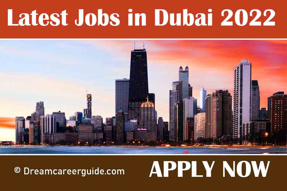Urgent Job Vacancies in Dubai 2022