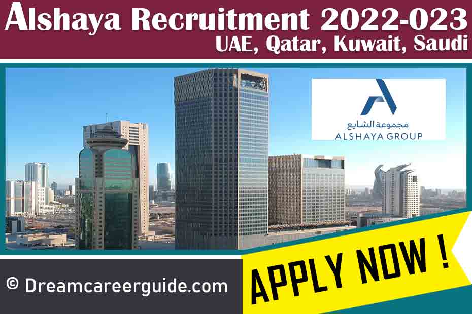 Alshaya Careers latest job Openings in UAE, Qatar, Kuwait, KSA