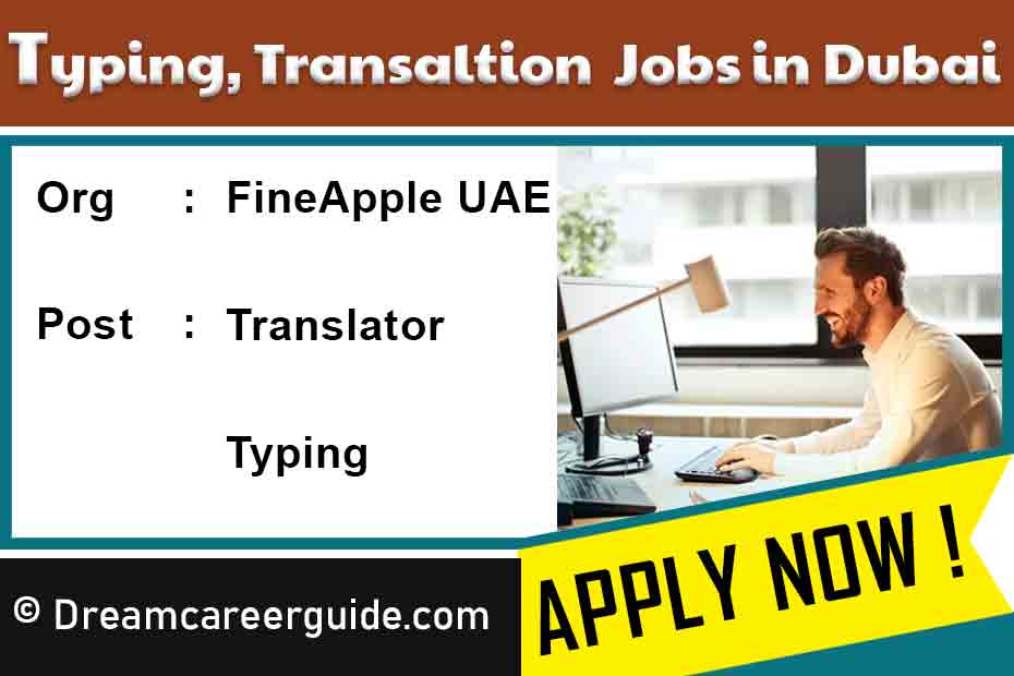 Translator & Arabic English Typist Jobs In Dubai