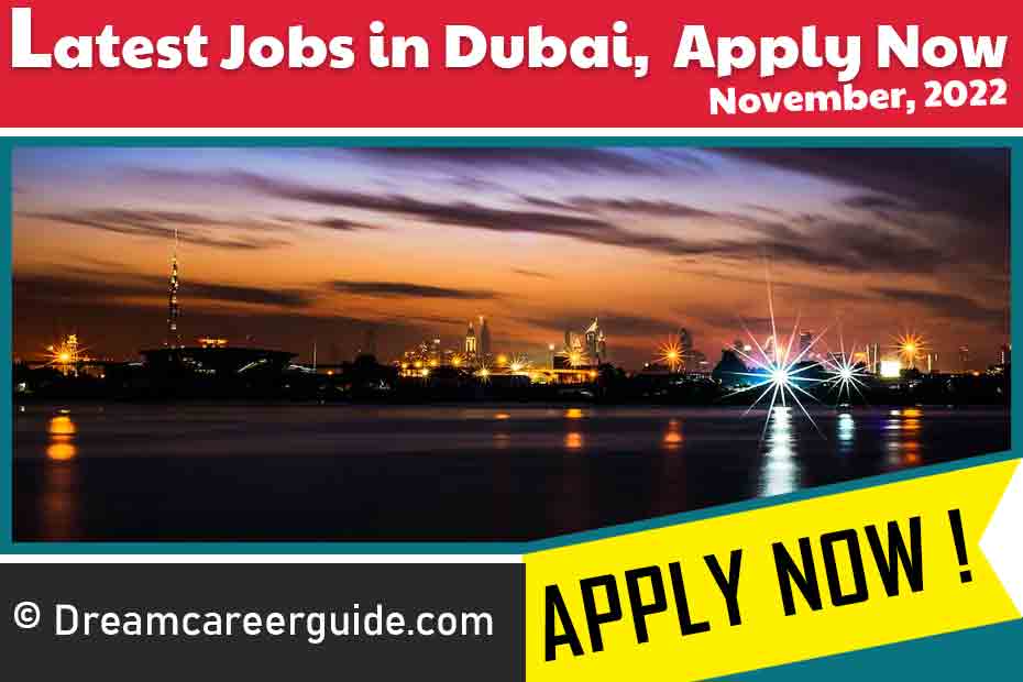 Urgent Jobs in Dubai 2022 | Apply Now