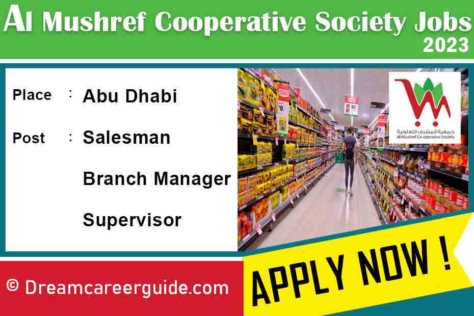 Al Mushref Cooperative Society Jobs in UAE 2023