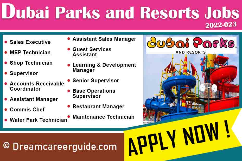 Dubai Parks and Resorts Careers Latest Job Openings 2022-023