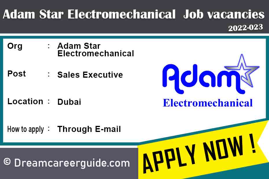 Adam Star Electromechanical Careers Latest Job Vacncies 2022-023