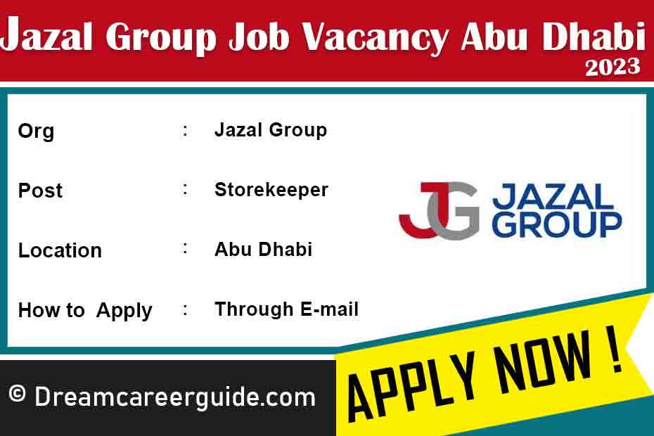 Jazal Group Job Vacancy Abu Dhabi 2023 | Apply Now