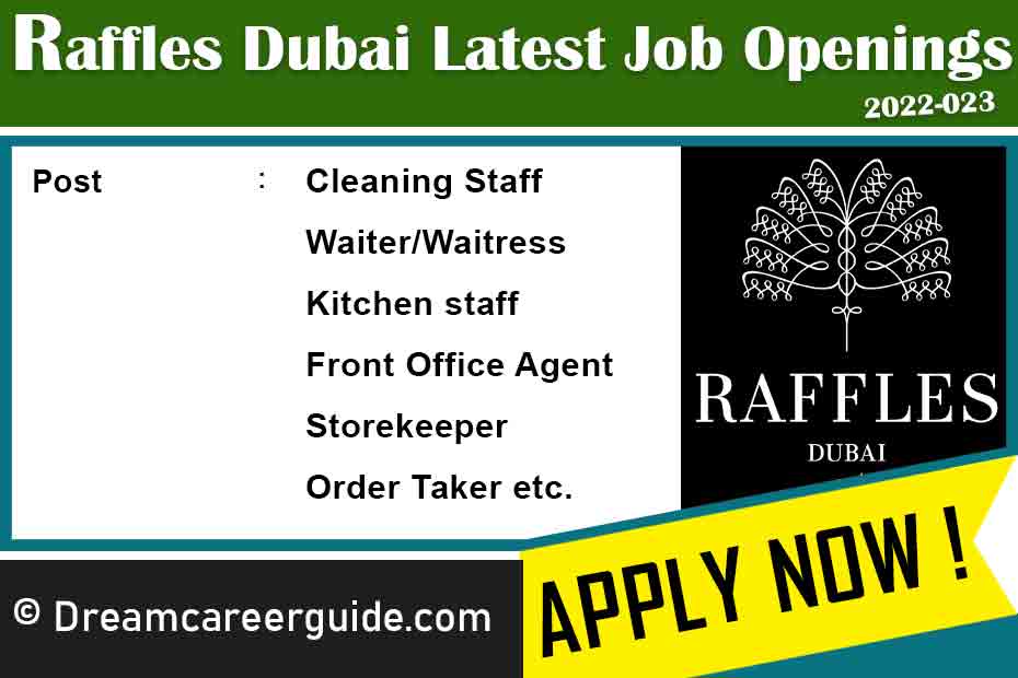 Raffles Dubai Careers Latest Job Openings 2022-023
