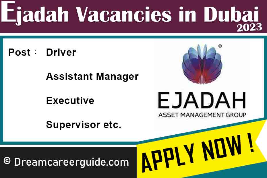 Ejadah Vacancies in Dubai 2023 | Apply Now
