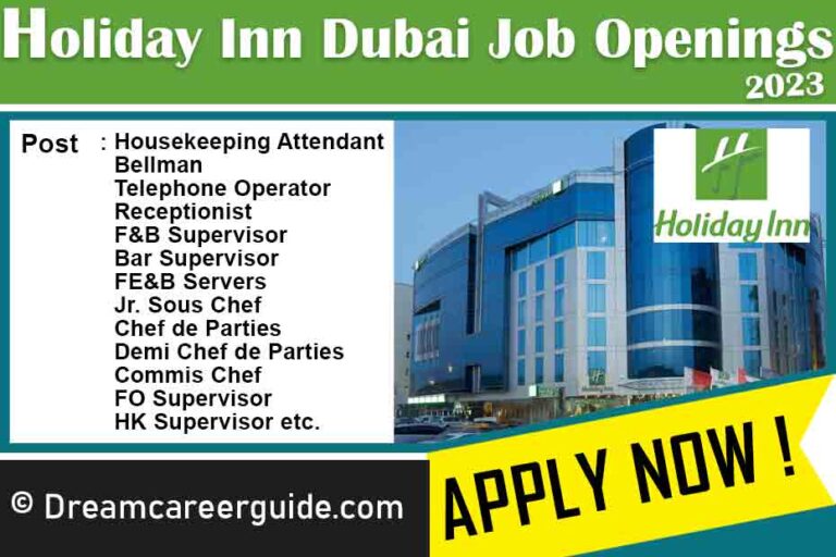 Holiday Inn Dubai Careers Latest Job Openings 2023 Apply Now