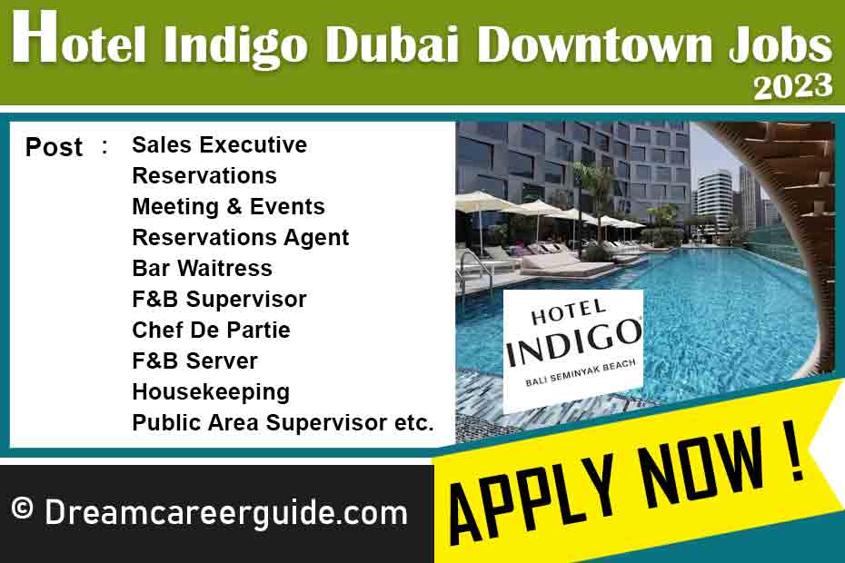 Hotel Indigo Dubai Downtown Careers Latest Job Openings