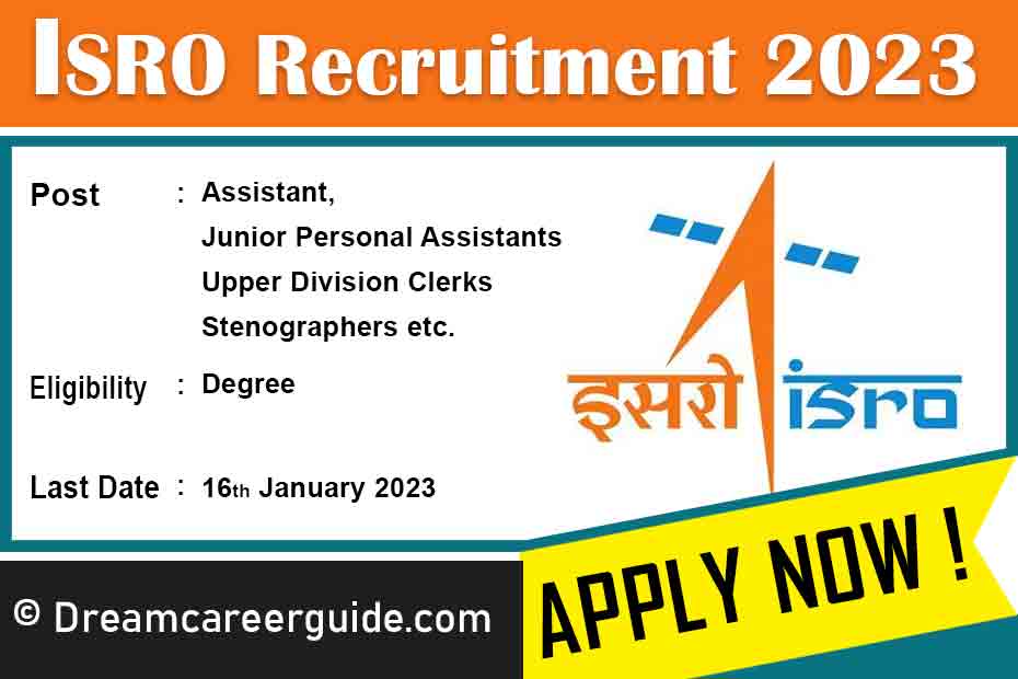 Recruitment to The Post of Assistants/upper Division Clerk and Junior Personal Assistant/stenographer | ISRO Recruitment 2023