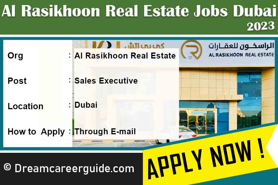 Al Rasikhoon Real Estate Careers Latest Job Openings 2023