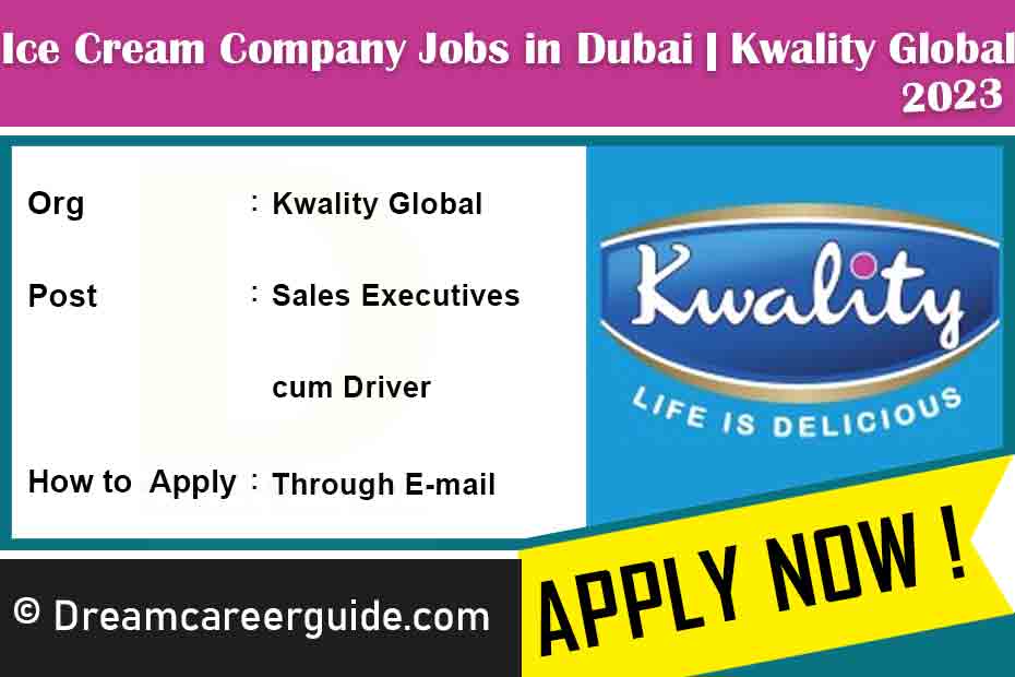 Ice Cream Company Job Vacancies in Dubai | Kwality Global