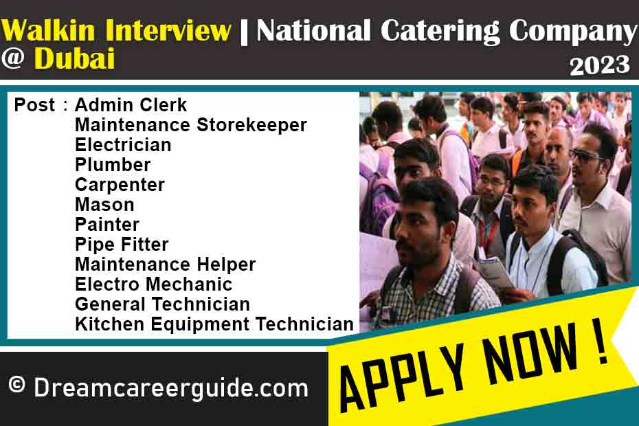 National Catering Company Job Vacancies 2023 | Dubai Walkin Interview