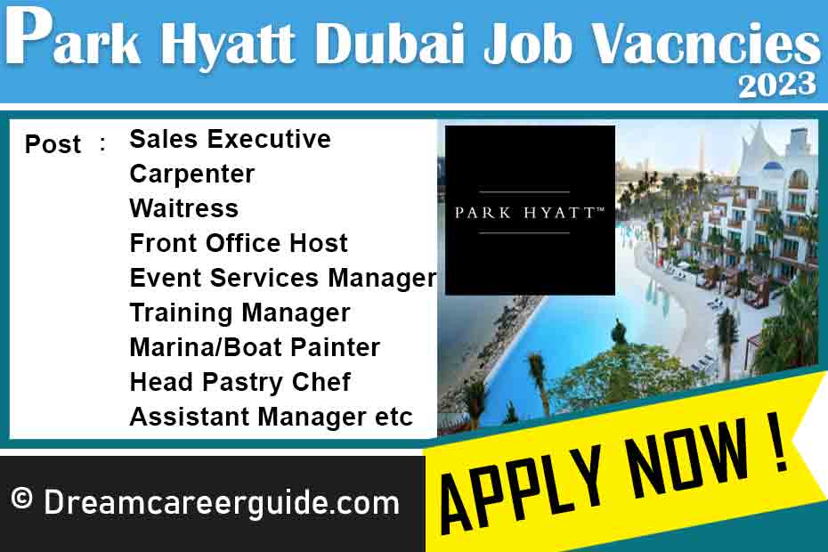 Park Hyatt Careers Latest Job Openings 2023