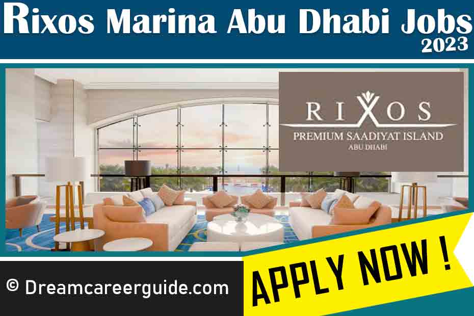 Rixos Careers Abu Dhabi Latest Job Openings 2023