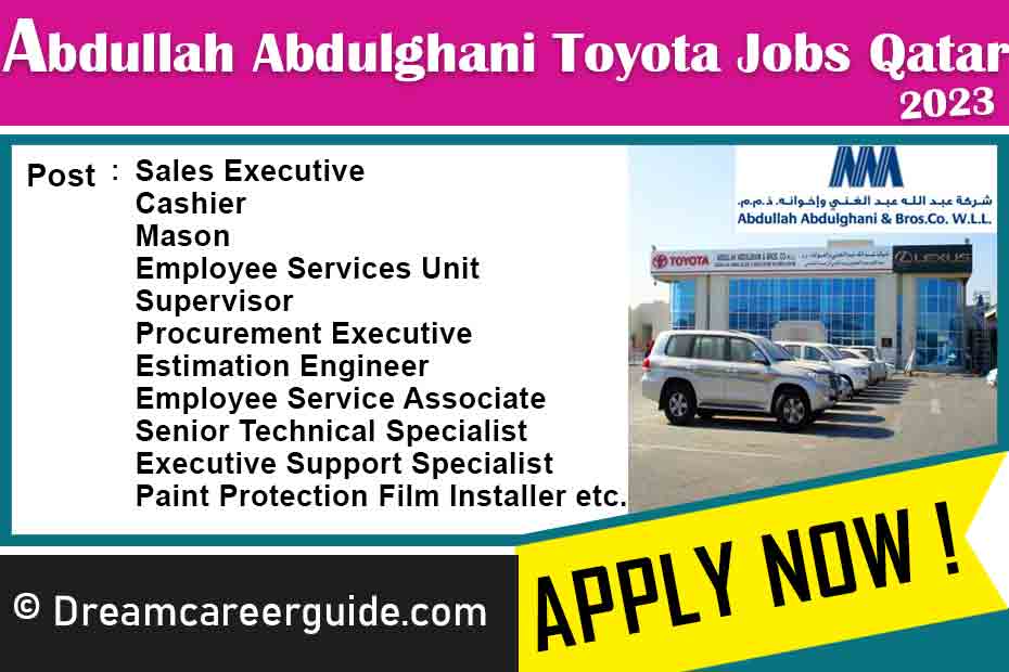 Abdullah Abdulghani Toyota Jobs Qatar 2023