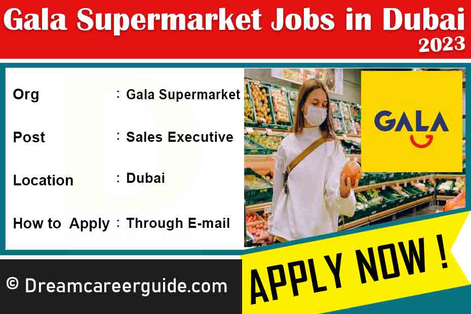Gala Supermarket Dubai Careers Latest Job Openings 2023