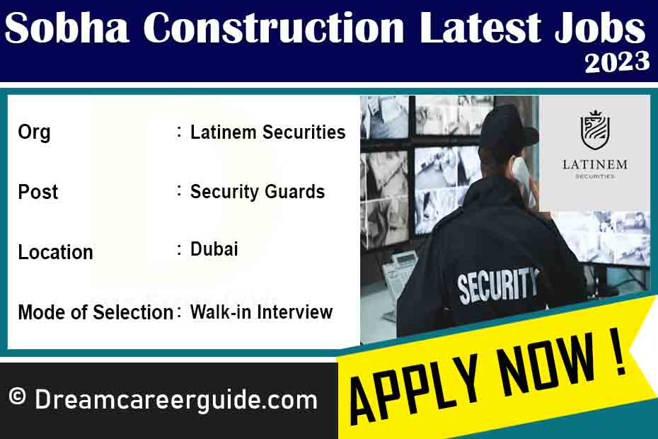 Sobha Construction Dubai Job Vacancy 2023
