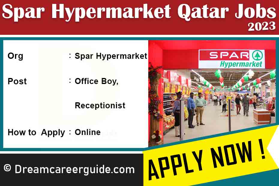 Spar Hypermarket Qatar Job Vacancies 2023 Apply Now