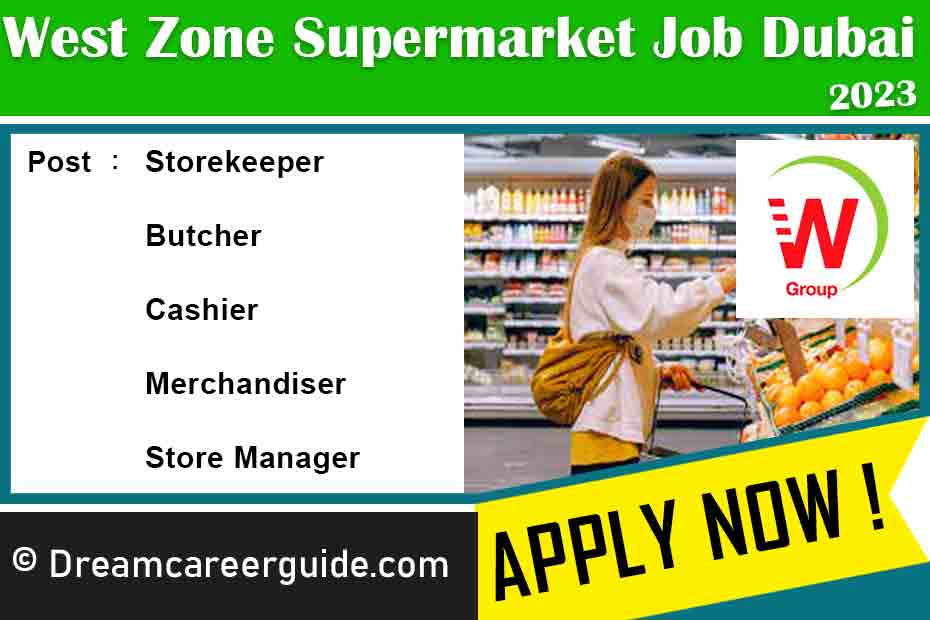 West Zone Supermarket Job Hiring Latest 2023