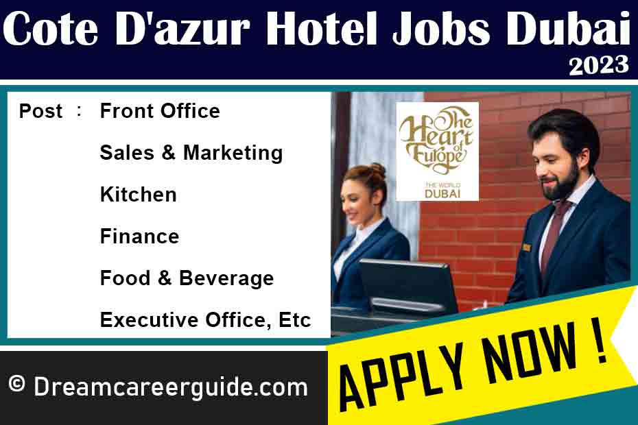 Cote D'azur Hotel Dubai Careers Latest Job Openings 2023