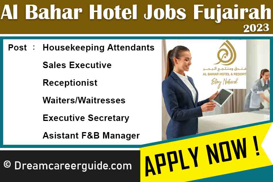 Al Bahar Hotel & Resort Careers Latest Openings 2023