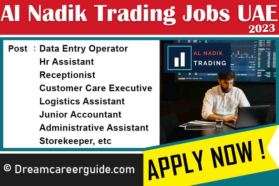 Al Nadik Trading Jobs Latest Openings 2023
