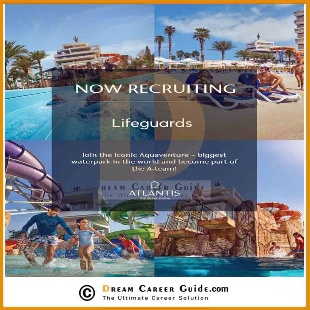 Atlantis The Palm Jobs Dubai 2023 Lifeguard jobs in Dubai Hotel