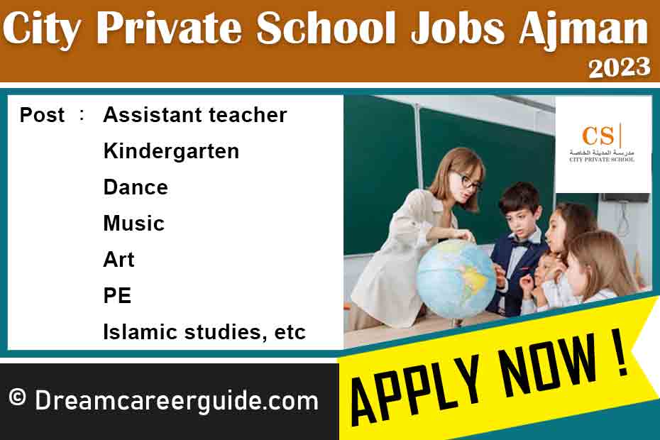 City School Ajman Vacancies 2023 Latest Openings