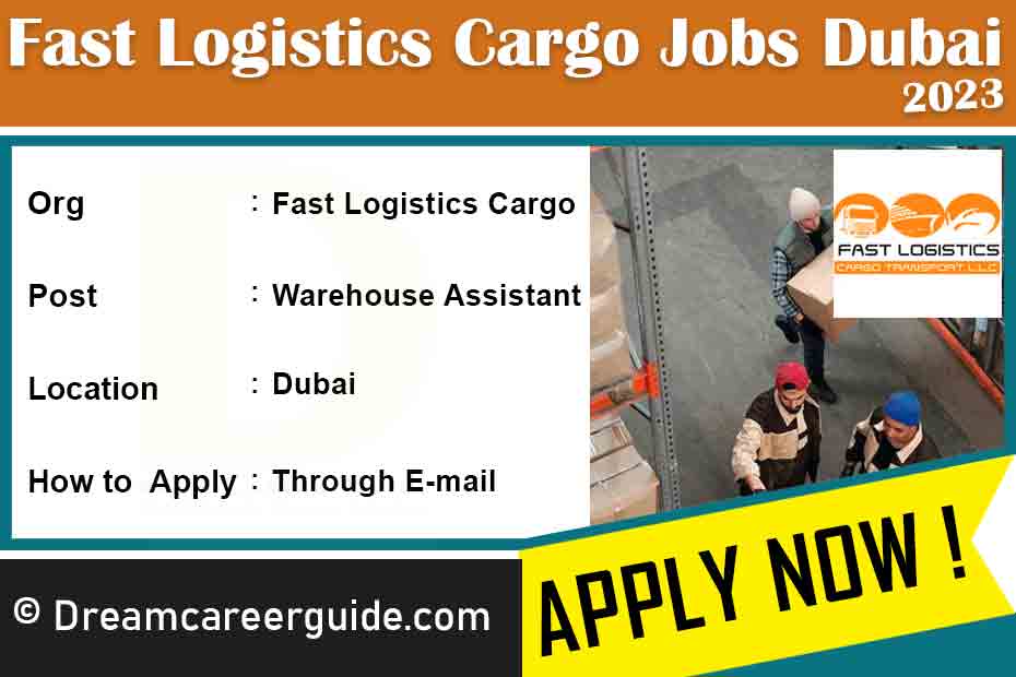 Fast Logistics Cargo LLC Dubai Jobs Latest Openings 2023