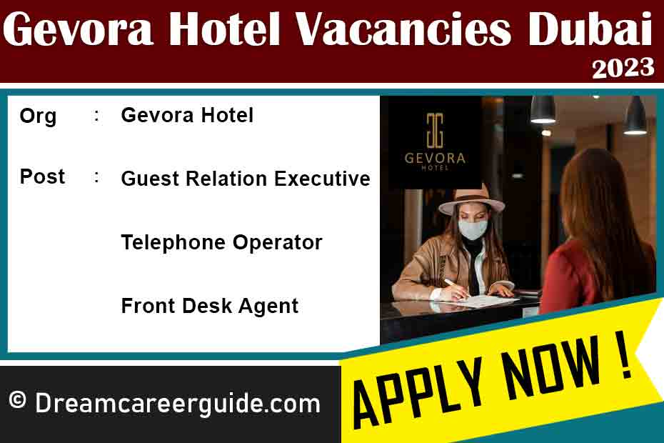 Gevora Hotel Dubai jobs Latest Openings 2023