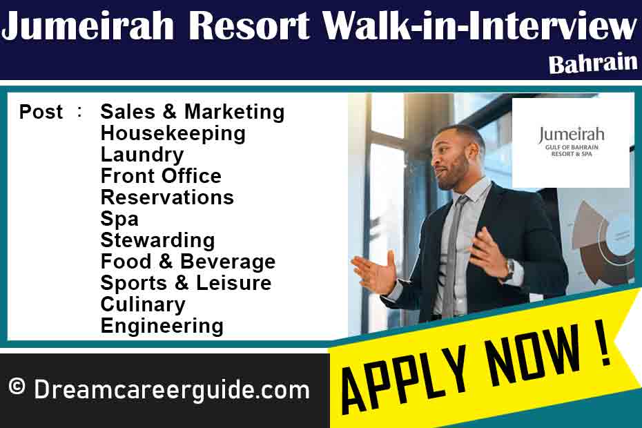 Jumeirah Gulf of Bahrain Resort Jobs Walk-in Interview