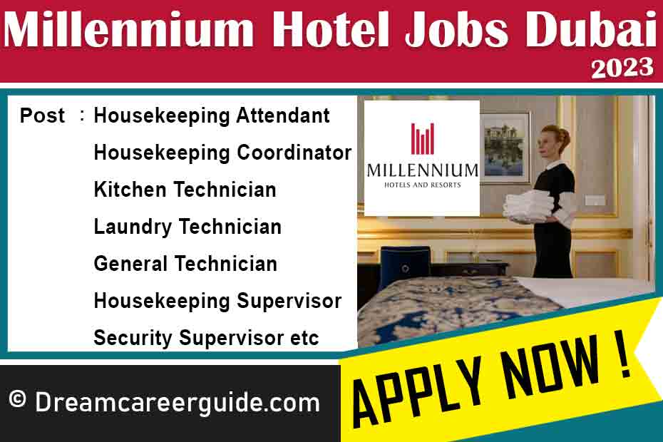 Millennium Hotel Dubai Job Vacancies Latest Openings 2023. 