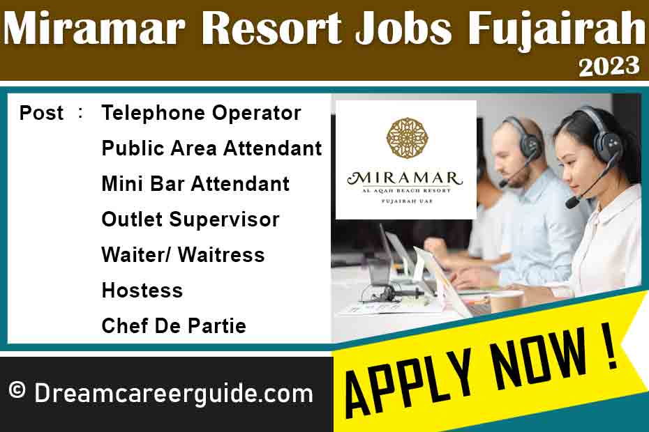 Miramar Al Aqah Beach Resort Jobs Latest Openings 2023
