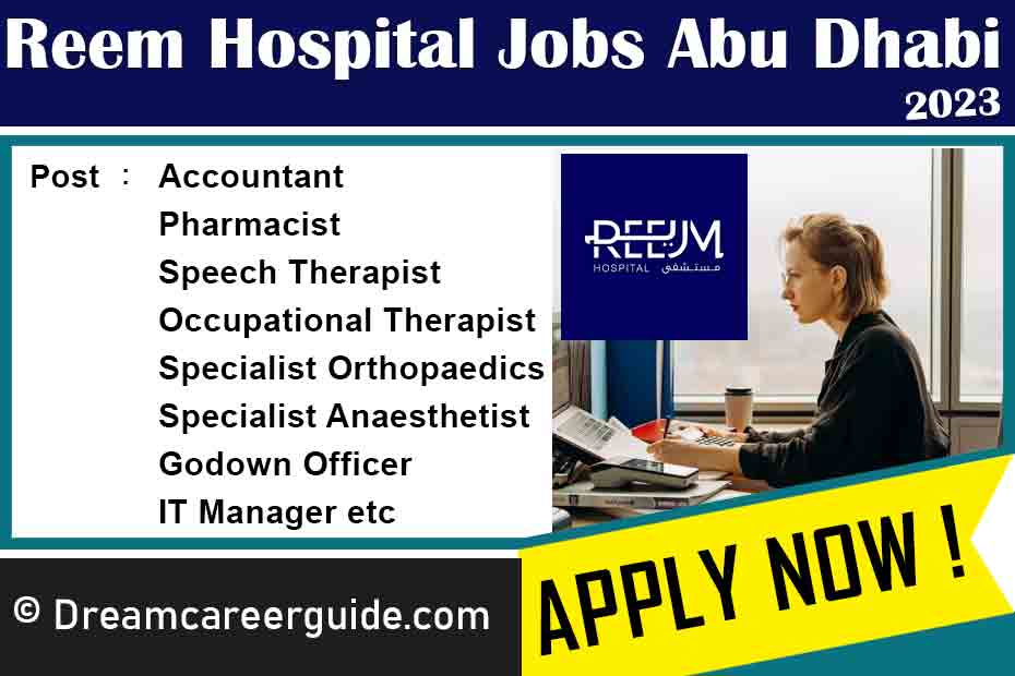 Reem Hospital Abu Dhabi Jobs Latest Openings 2023