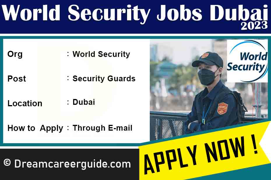 World Security Dubai Vacancy 2023 Latest Job Openings