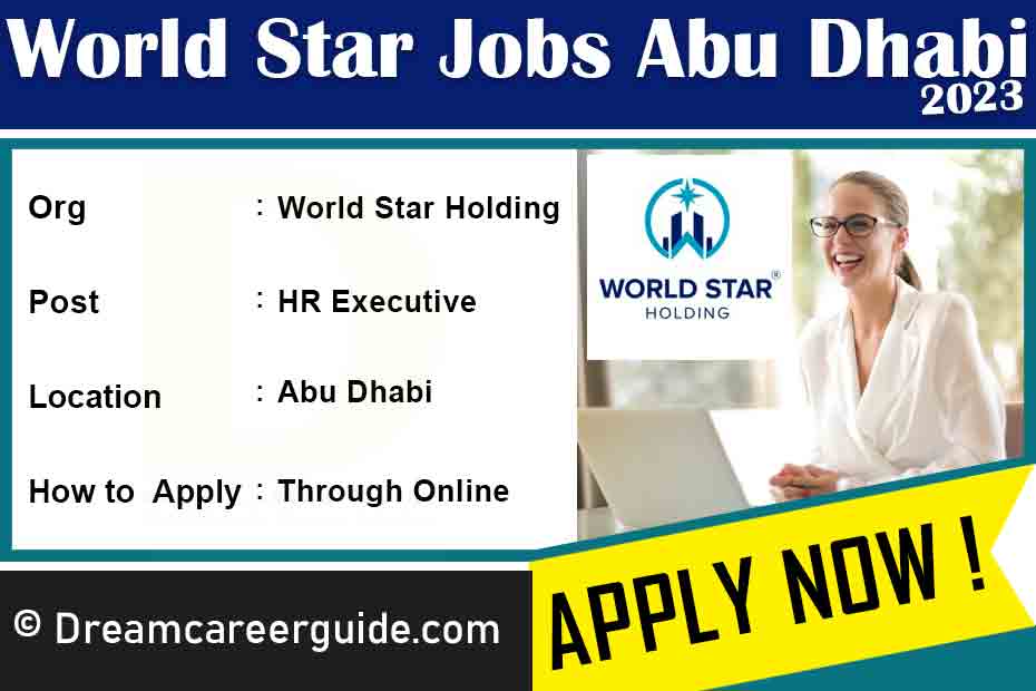 World Star Company Dubai Vacancy Latest Job Openings 2023