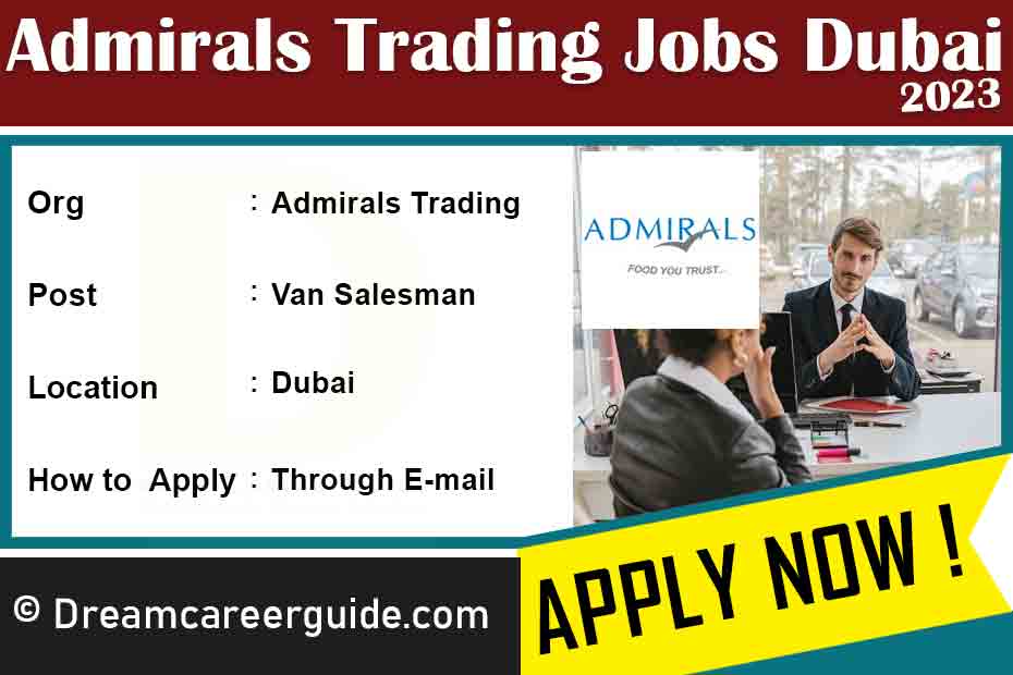 Admirals Trading Job Openings Dubai Latest 2023