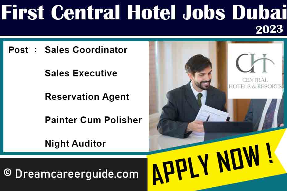 First Central Hotel Suites Job Openings Latest 2023