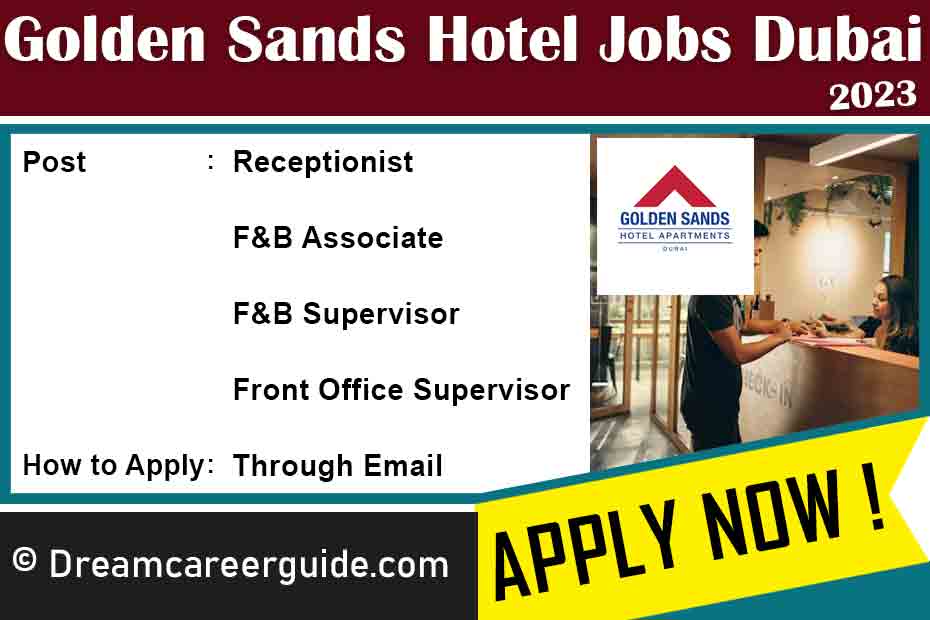 Golden Sands Hotel Dubai Job Openings Latest 2023