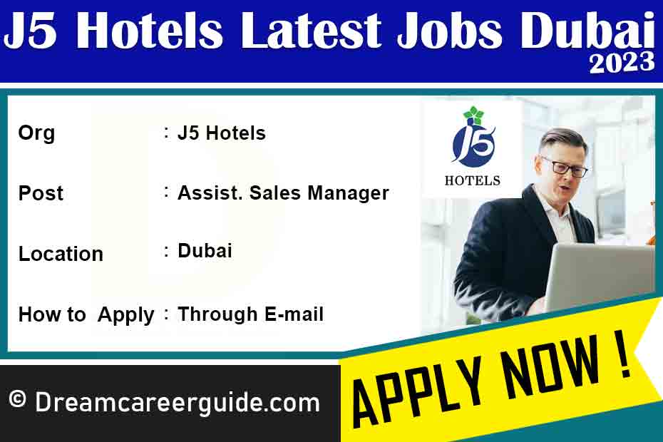 J5 Hotels Dubai Job Openings Latest 2023