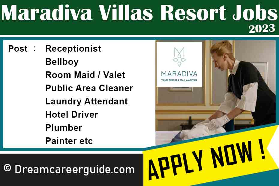 Maradiva Villas Resort & Spa Careers Latest Openings 2023