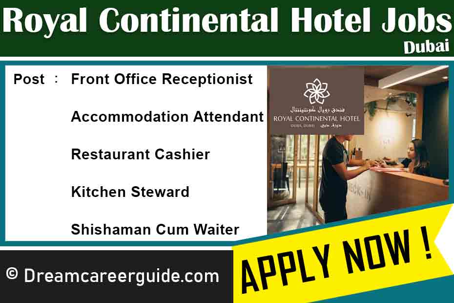 Royal Continental Hotel Job Openings Latest 2023