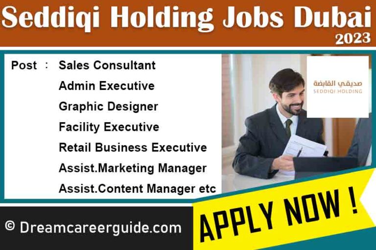 Seddiqi Holding Vacancies Latest Job Openings 2023