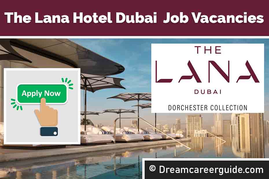 The Lana Hotel Dubai Careers Latest Job Openings