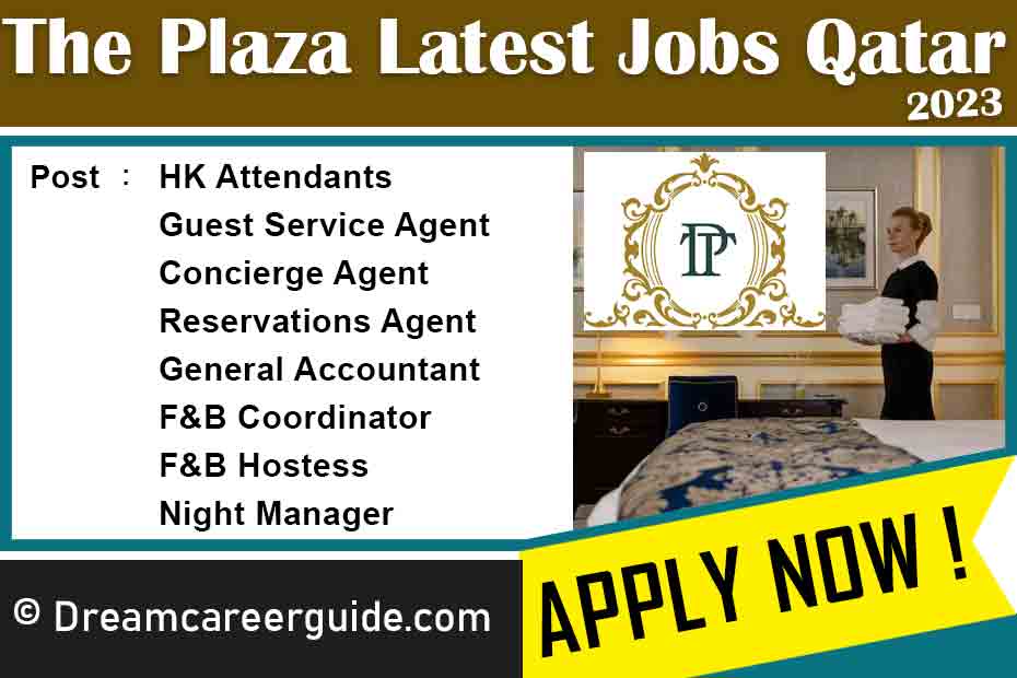 The Plaza Doha Job Openings Latest 2023